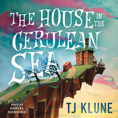 The House in the Cerulean Sea by TJ Klune — book cover